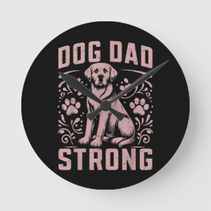 Dog Dad Strong Dog Dad Ronde Klok