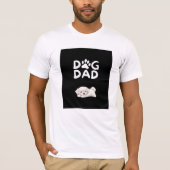  Dog Dad T-shirt | Funny Pet Lover Tee  (Voorkant)