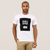  Dog Dad T-shirt | Funny Pet Lover Tee  (Voorkant volledig)