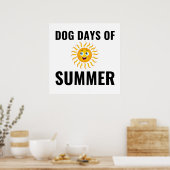 Dog-dagen van de zomer poster (Keuken)