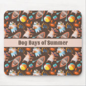 Dog Days of Summer Muismat (Voorkant)