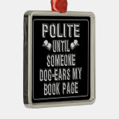 Dog Ear Books Humor Metalen Ornament (Rechts)
