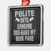 Dog Ear Books Humor Metalen Ornament (Links)
