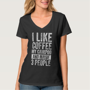 Dog Eigenaar ik hou van Coffee My Cavapoo en missc T-shirt