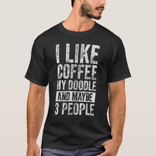 Dog Eigenaar ik hou van koffie mijn deeg en missch T-shirt (Voorkant)
