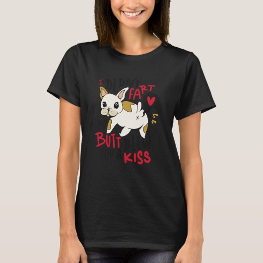 Dog Fart Kiss 1 T-shirt (Voorkant)