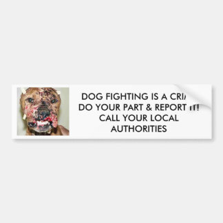 DOG FIGHTING IS EEN misdaadbumpersticker Bumpersticker