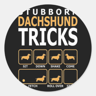 Dog Gift Dachshund Tricks, geboren uit Dachshund Ronde Sticker
