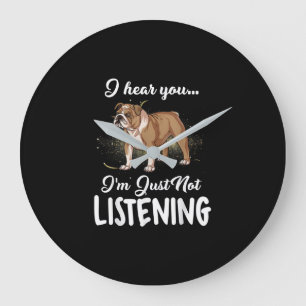 Dog Gift Engelse Bulldog Ik hoor dat je niet luis Grote Klok
