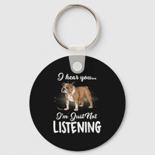 Dog Gift Engelse Bulldog Ik hoor dat je niet luis Sleutelhanger