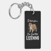 Dog Gift |Engelse Bulldog Ik hoor dat je niet luis Sleutelhanger (Voorkant Links)
