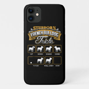 Dog Gift Stubborn French Bulldog Tricks Case-Mate iPhone Case