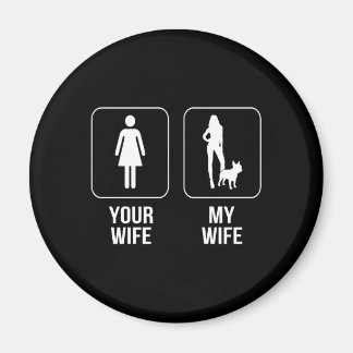 Dog Gift | Uw vrouw - Mijn vrouw Franse Bulldog Magneet