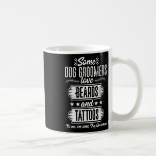 Dog Groomer Bards En Tattoos Pet Grooming Puppy Koffiemok
