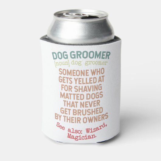 Dog Groomer Definition Blikjeskoeler (Blikje Achterkant)