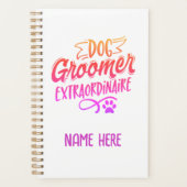 Dog Groomer Extraordinaire Speciaal Planner (Voorkant)