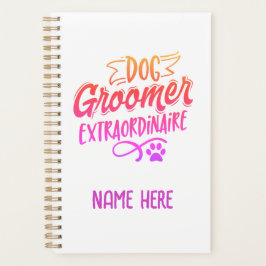 Dog Groomer Extraordinaire Speciaal Planner