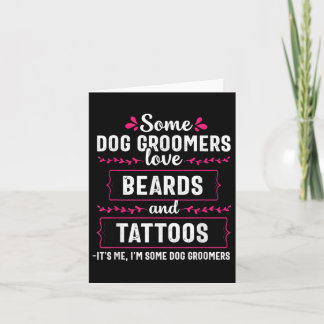 Dog Groomer Funny Bards Tattoos Pet Grooming Pup Kaart