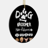 Dog Groomer Gift References Grooming Dog Salon Spa Keramisch Ornament (Rechts)