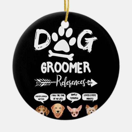 Dog Groomer Gift References Grooming Dog Salon Spa Keramisch Ornament (Voorkant)