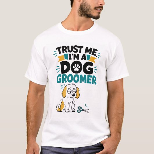 Dog Groomer Humor T-Shirt (Voorkant)