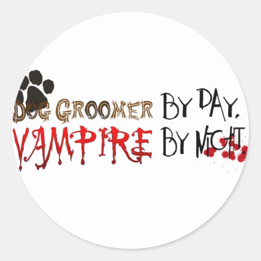 Dog Groomer overdag, Vampier bij nacht Ronde Sticker (Voorkant)