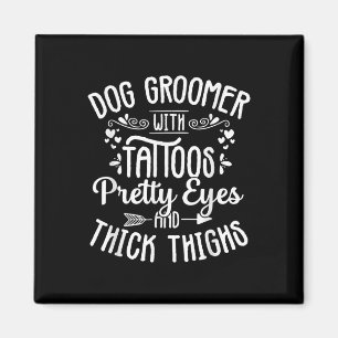 Dog Groomer Tattoos Eyes Pet Grooming Puppy Magneet