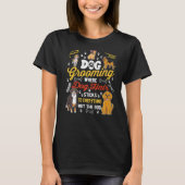 Dog Grooming Dog Groomer T-shirt (Voorkant)
