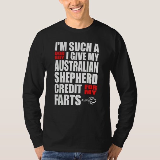 Dog Guy Australian Shepherd Fart Joke for Men Boys T-shirt (Voorkant)