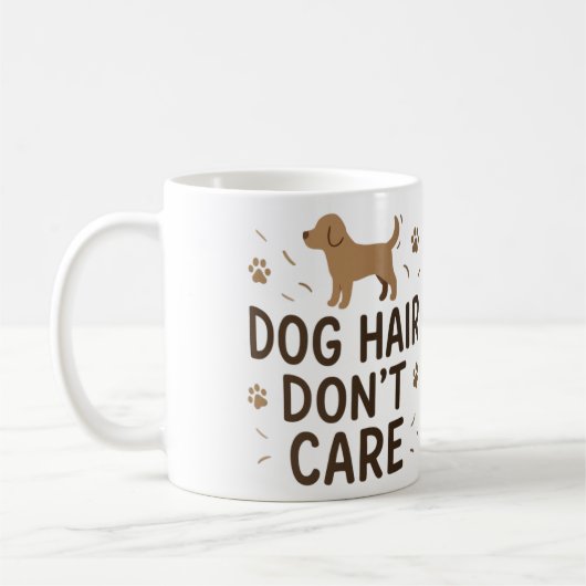 Dog Hair Don’t Care Funny Dog Lover Mug Koffiemok (Links)