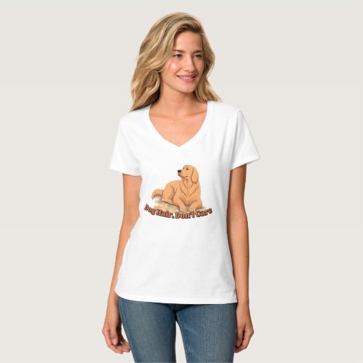 Dog Hair Don’t Care T-shirt (Voorkant volledig)
