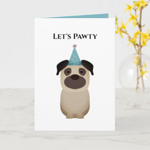 Dog Happy Birthday Card, Laten we Pawty Pug pakken Kaart