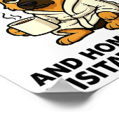 Dog I Feel Like Work Got Custody Of Me And Home Ju Poster (Hoek)