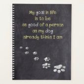 Dog Inspirerend Quote - Dog Wisdom Gezegden Planner (Voorkant)