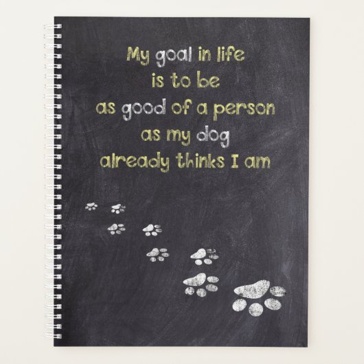 Dog Inspirerend Quote - Dog Wisdom Gezegden Planner (Voorkant)