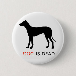 Dog is dood, knop ronde button 5,7 cm