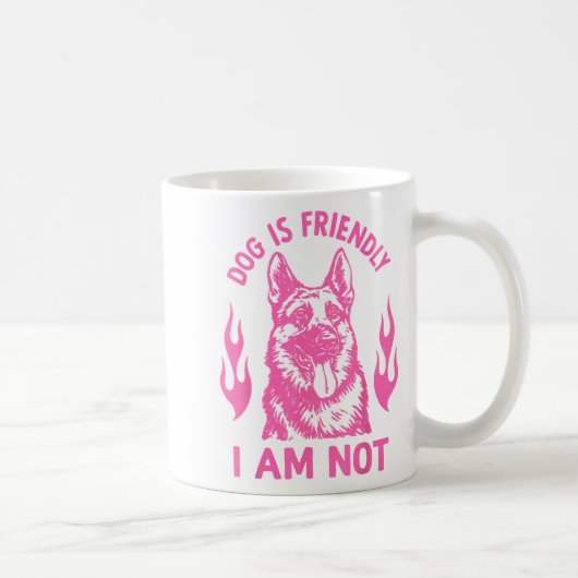 Dog Is Friendly I Am Not - German Shepherd Dog Fun Koffiemok (Rechts)