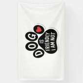 Dog Is Friendly I Am Not Spandoek (Verticaal)