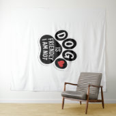 Dog Is Friendly I Am Not Wandkleed (In Situ (horizontaal))