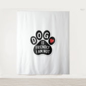 Dog Is Friendly I Am Not Wandkleed (Voorkant)