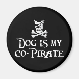 Dog is mijn Co-Pirate Magneet