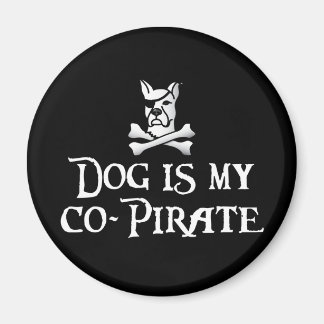 Dog is mijn Co-Pirate Magneet