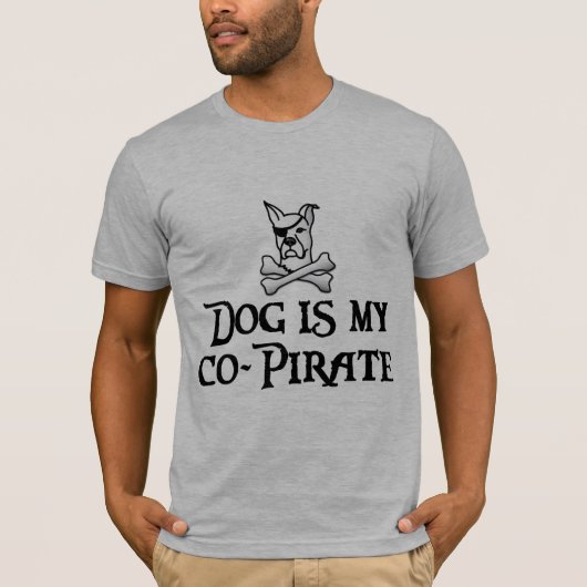 Dog is Mijn Co-Pirate t-shirt (Voorkant)