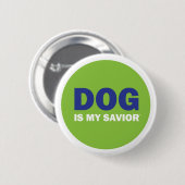 DOG is mijn spaarzame BUTTON (Voorkant /achterkant)