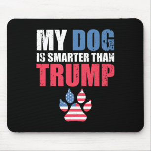 Dog is slimmer dan je President Trump Funny Ant Muismat