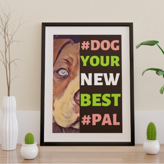 #Dog, je nieuwe beste #Pal ...Pitbull Poster
