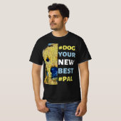 #Dog, je nieuwe beste #Pal T-shirt (Voorkant volledig)