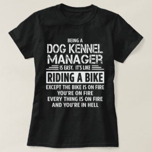 Dog Kennel Manager T-shirt