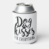 Dog Kisses Fix Alles K9 citaten Zoete Dog Quot Blikjeskoeler (Blikje Achterkant)