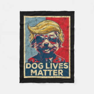 Dog Lives Problem Trump heeft Trump President 2024 Fleece Deken